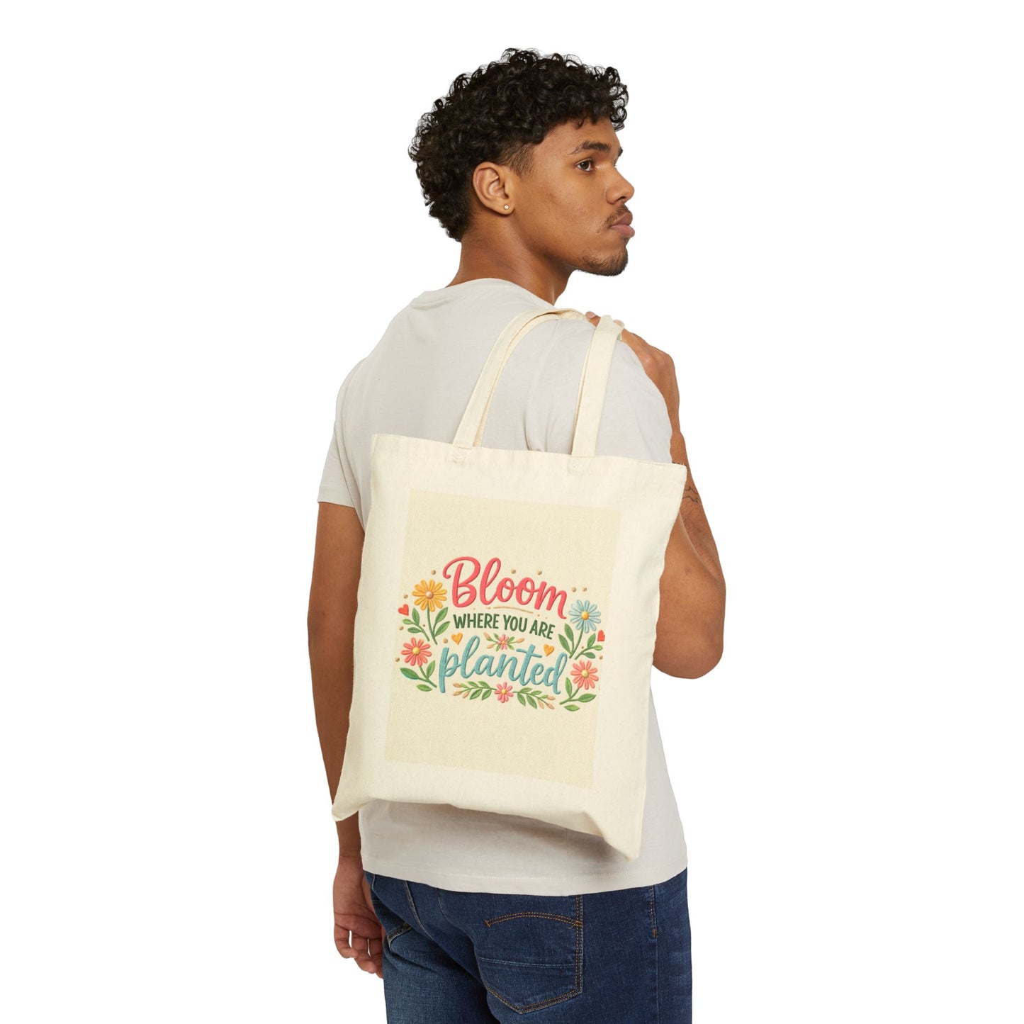Bloom Where You Are Planted Canvas Tote — Floral Inspirational Grocery Bag