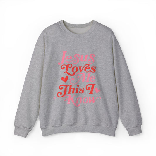 Crewneck Sweatshirt — “Jesus Loves Me This I Know” Retro Script Christian Pullover