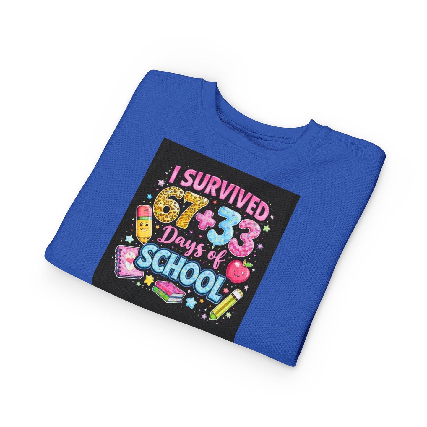 Toddler Sweatshirt - "I Survived 67+33 Days of School" Cute End-of-Year Kids Sweatshirt